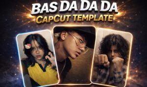 bass da da da template capcut link 2026